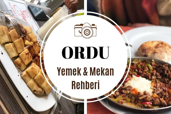 Ordu’da Ne Yenir? En Meşhur 10 Leziz Mekan