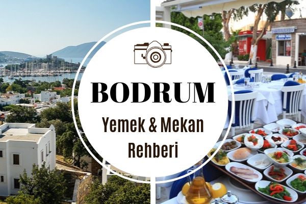 Bodrum’da Ne Yenir? En Leziz 10 Meşhur Mekan
