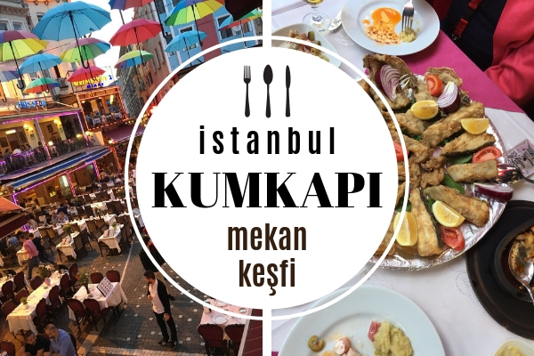 Kumkapı’da Nerede Yemek Yenir? Lezzetiyle Meşhur En İyi 10 Restoran