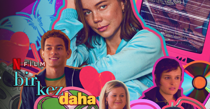 Bir Kez Daha Filmi | Konusu | Oyuncuları | Netflix