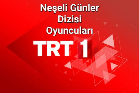 Hayatımın Neşesi Dizisi oyuncuları kadrosu konusu