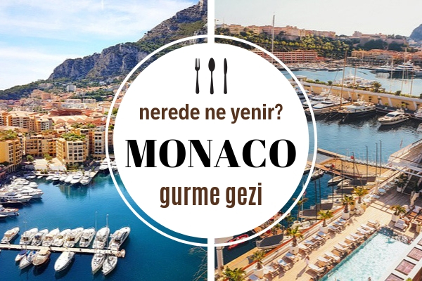 Monaco’da Nerede Ne Yenir? Keşfetmek İsteyeceğiniz 7 Enfes Mekan