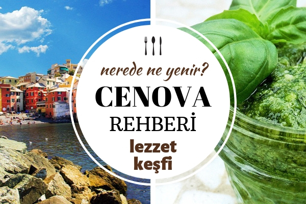 Cenova’da Ne Yenir? İtalyan Mutfağından 7 Efsane Akdeniz Lezzeti