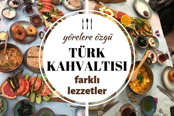 Türk Kahvaltısı – 5 Farklı Yöreden Hiç Duymadığınız Kahvaltılıklar