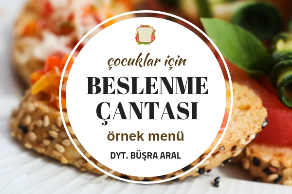Beslenme Çantası Hazırlama, Örnek Menü – Diyetisyen Tavsiyeleri
