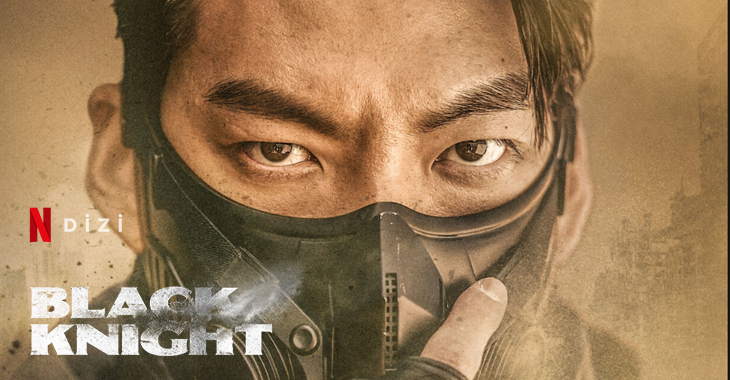 Black Knight Dizi | Konusu | Oyuncuları | Netflix