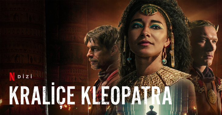Kraliçe Kleopatra Dizi Konusu | Oyuncuları | Netflix