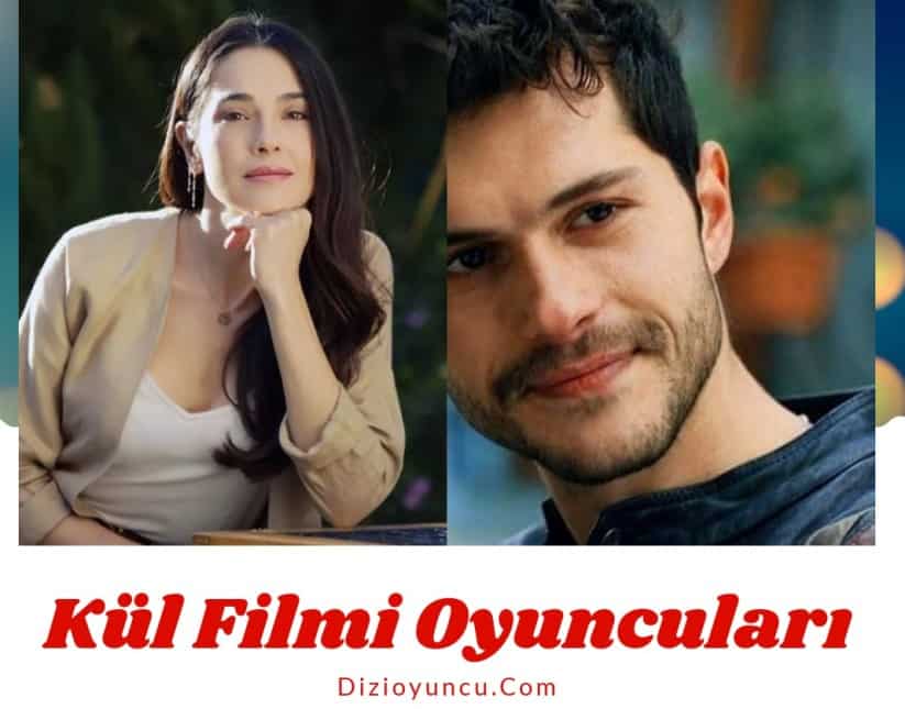 Kül Filmi Oyuncuları Konusu Vizyon Tarihi Çekim Yerleri