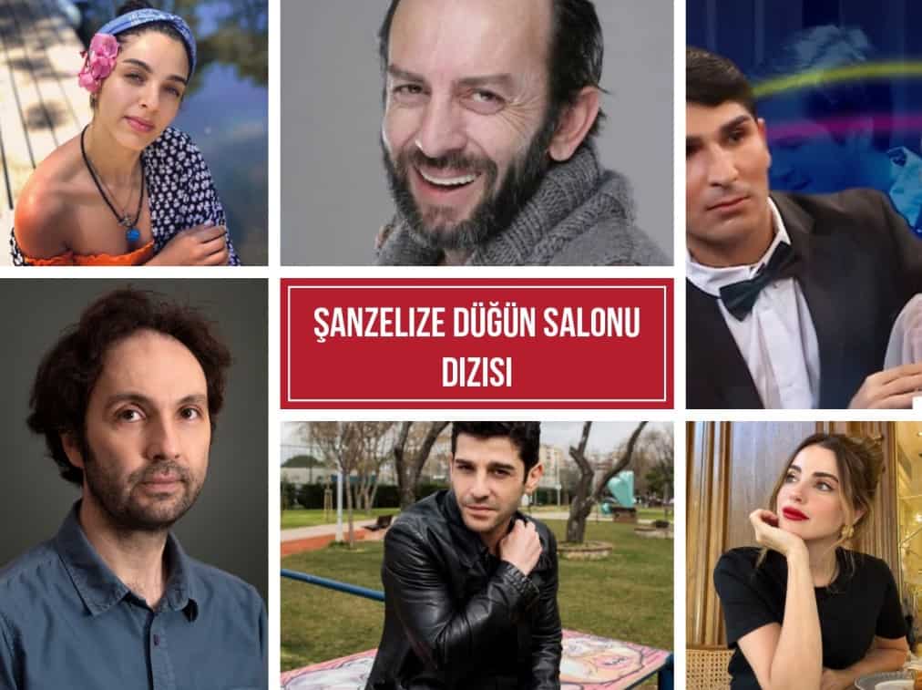 Şanzelize Düğün Salonu Dizisi Oyuncu Kadrosu Konusu Roman