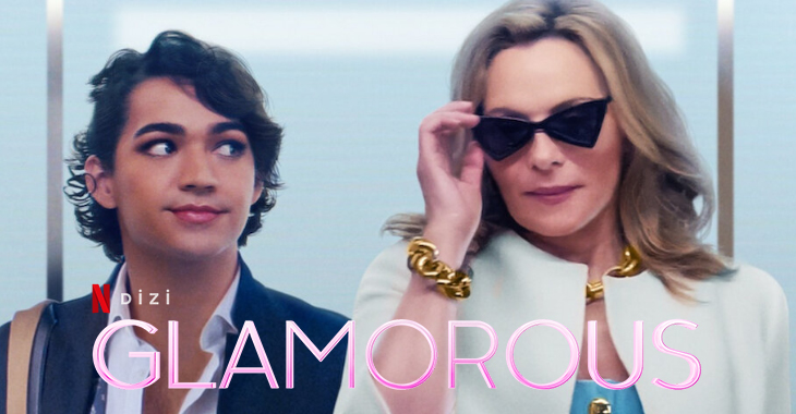Glamorous Dizi | Konusu | Oyuncuları | Netflix