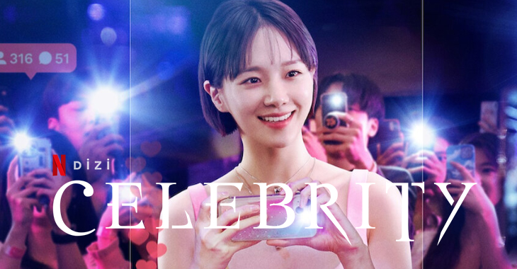 Celebrity Dizi | Konusu | Oyuncuları | Kore Dizileri
