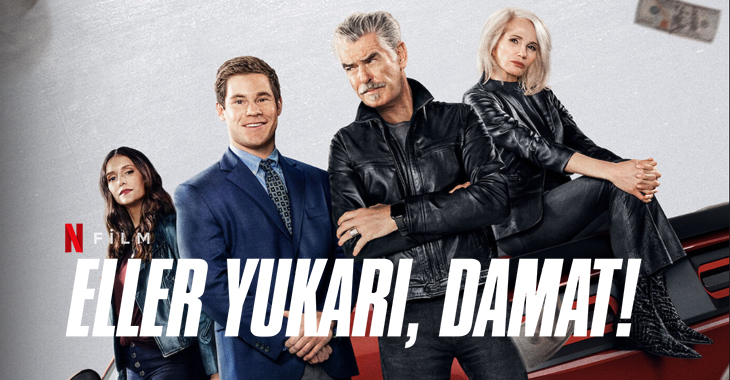 Eller Yukarı Damat Filmi | Konusu | Oyuncuları | Netflix