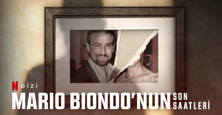 Mario Biondo’nun Son Saatleri Belgesel Dizi | Konusu | Netflix