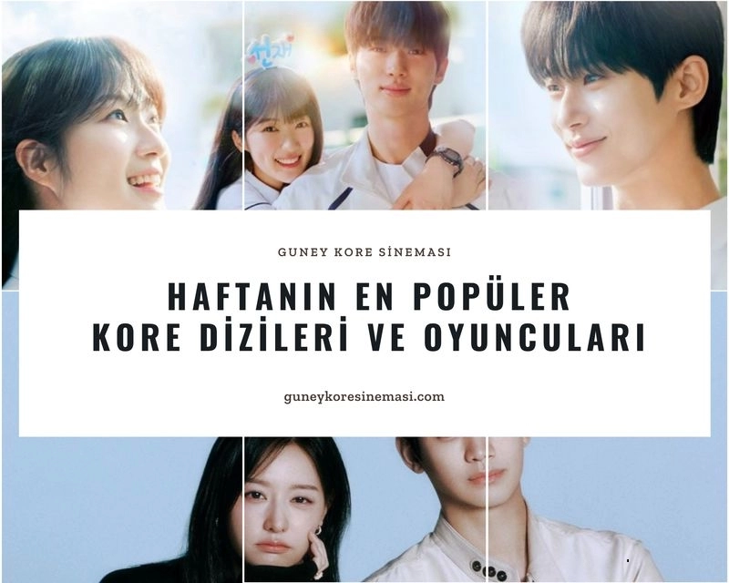 Haftanın En Popüler Kore Dizileri ve Oyuncuları » Güney Kore Sineması