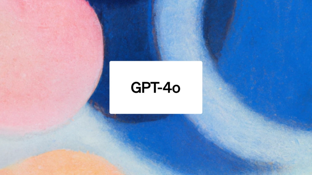 OpenAI, yeni ChatGPT modeli GPT-4o’yu ve fazlasını tanıttı