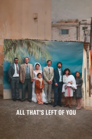 All That’s Left of You