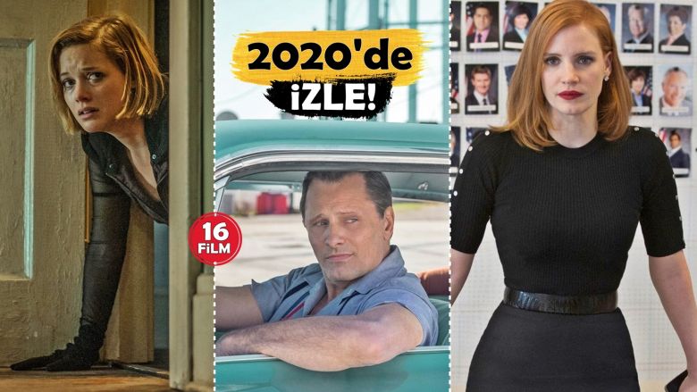 Şiddetle Tavsiye! 2020’de Mutlaka İzlemeniz Gereken 16 Film Önerisi!